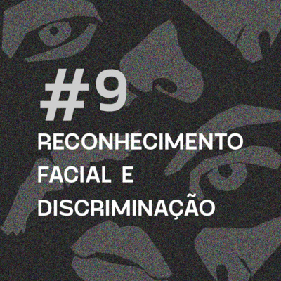 Antivírus 09 - Reconhecimento facial e discriminação