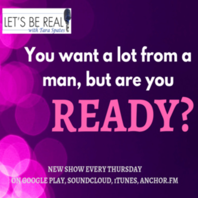 Episode 35: You want a lot from a man; but are you ready? episode artwork