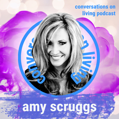 Ep. 59 Amy Scruggs: Act How You Want To Be