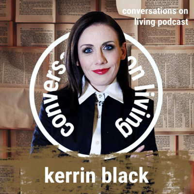 Ep. 66 Kerrin Black: Owning Your Story