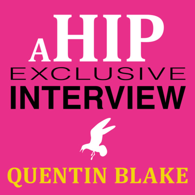 HIPcast #7 - Sir Quentin Blake Interview