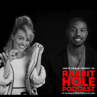 Hare Of The Blog™ Presents: The Rabbit Hole Podcast - Episode 53 (Recorded on Sept. 6th, 2021)