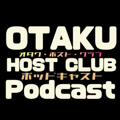 42. Otanjōbi Omedetō Gozaimasu! One Year In Review! (Part One) episode artwork
