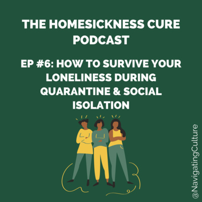 How To Survive Your Loneliness During Quarantine & Social Isolation