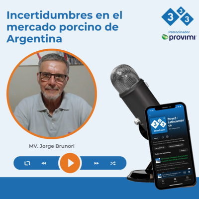 Entrevista a Jorge Brunori, situación actual del sector porcino de Argentina, julio 2022 episode artwork