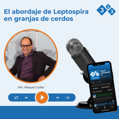Miquel Collell habla sobre el abordaje de Leptospira en granjas de cerdos episode artwork