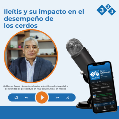 Ileítis y su impacto en el desempeño de los cerdos con Guillermo Bernal episode artwork