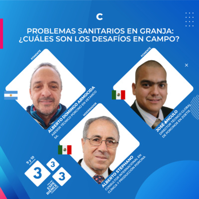 Sesión 4 | Panel sanidad - Problemas sanitarios en granja: ¿Cuáles son los desafíos en campo?