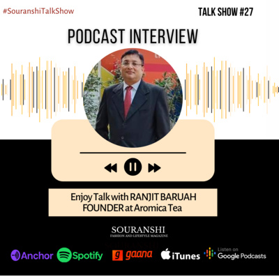 Souranshi Magazine | Podcast Interviews