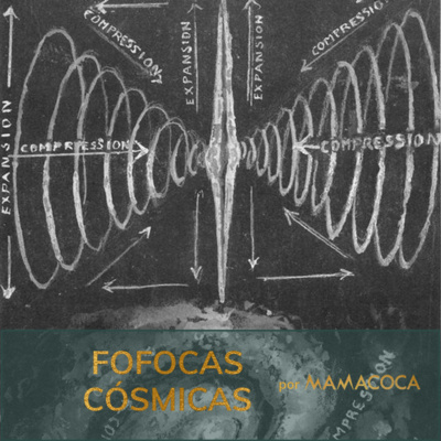 Fofocas Cósmicas