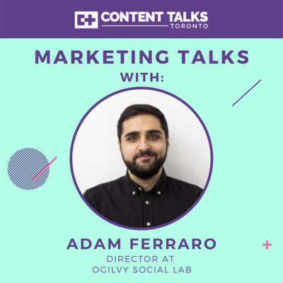 Ep. 7 - How COVID-19 is changing content consumption w/ Ogilvy Social Lab's Adam Ferraro