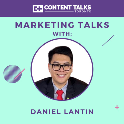 Ep. 10 - How a newcomer to Canada got hired by 3 companies in 3 months w/ Daniel Lantin