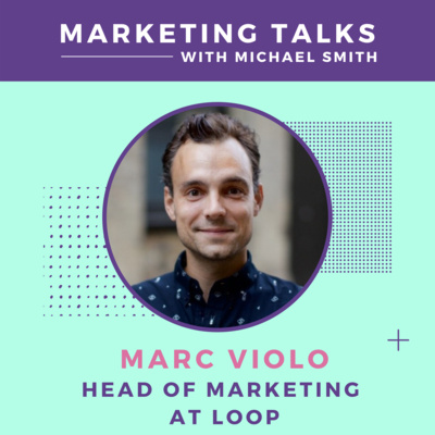 Ep. 25 - Making reusable packing mainstream w/ Loop's Marc Violo