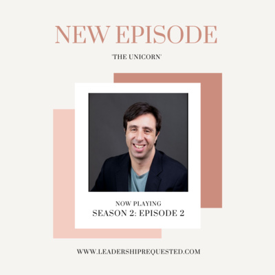Jen & Bret Caretsky: The Unicorn by Leadership Requested