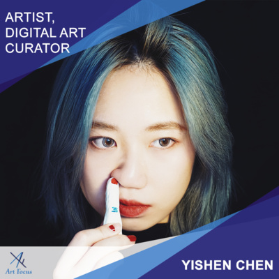 Beyond Codes and Aesthetics with Yishen Chen | Art Focus, Spoken