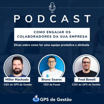 11. Como engajar os colaboradores da sua empresa - Bruno Soares - Feedz