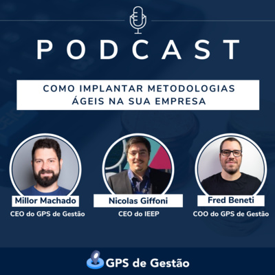 29. Como implantar metodologias ágeis na sua empresa - Nicolas Giffoni