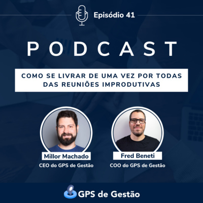 41. Como se livrar de uma vez por todas das reuniões improdutivas