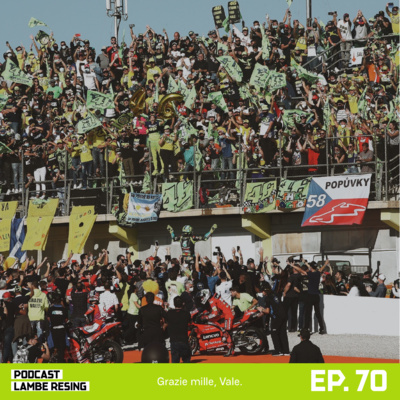 EP. 70: Valentino Rossi, The Last Dance episode artwork