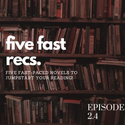 2.4. She Recommends: Five Fast Reads to Jumpstart Your Reading!