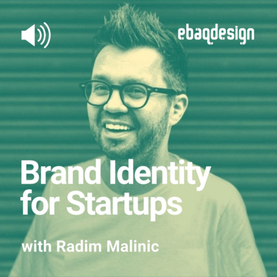 Brand Identity for Startups with Radim Malinic