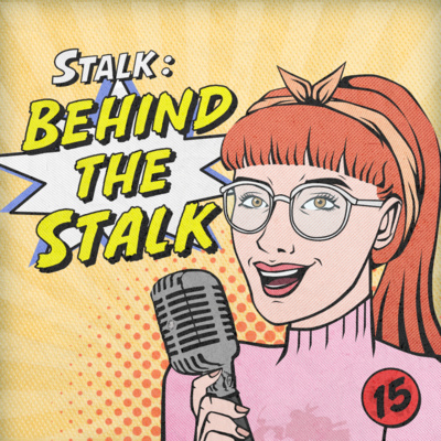 Behind the STalk