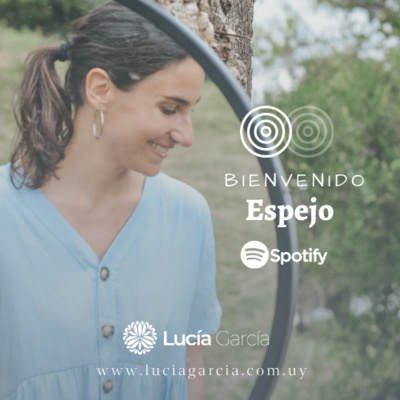 ¡BIENVENIDO ESPEJO!
