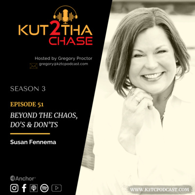 E51 - Beyond the Chaos, Do's & Don'ts