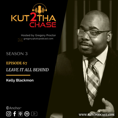 E67 - Leave It All Behind