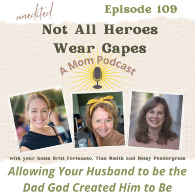 Allowing Your Husband to be the Dad God Create Him To Be episode artwork