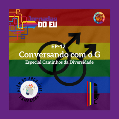 EP-12 Conversando com o G - Especial Caminhos da Diversidade