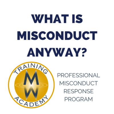 What Is Misconduct Anyway?