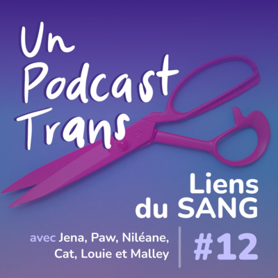 #12 - Liens du SANG