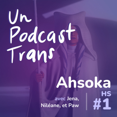 Hors-Série #1 - Ahsoka