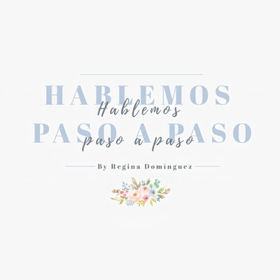 Hablemos paso a paso