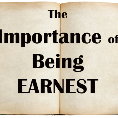 The Importance of Being Earnest - Reader's Theater