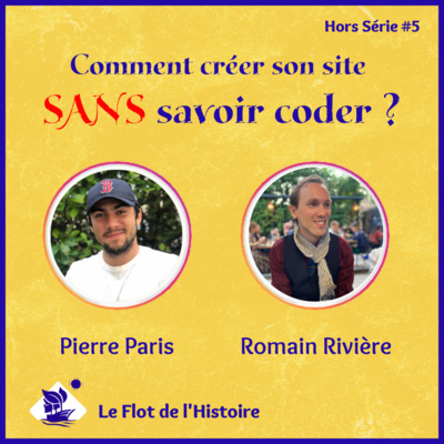 Comment créer un site sans savoir coder avec Pierre Paris ? - Podcast Live #5 episode artwork