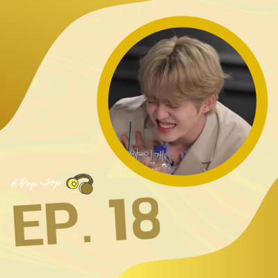 #18: Os comebacks incríveis de Seventeen, The Boyz, KNK e E'LAST
