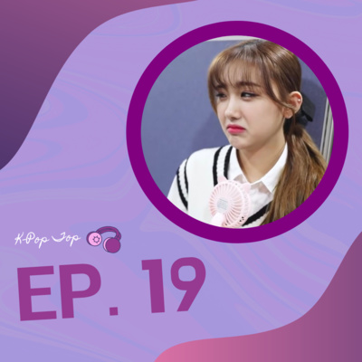 #19: Os lançamentos sem defeitos de GOT7, EVERGLOW, Lee Suhyun e CIX