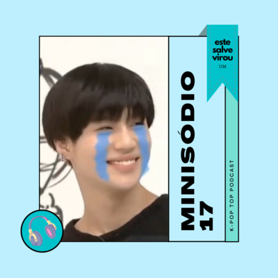 Minisódio 17 - SHINee tendo o único comeback relevante de 2021
