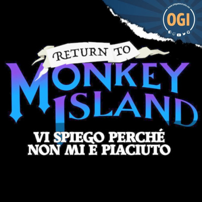 L'opinione di OGI su Return to Monkey Island