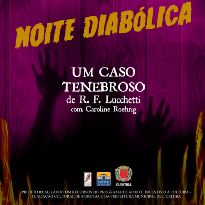 UM CASO TENEBROSO - NOITE DIABÓLICA UM CASO TENEBROSO - NOITE DIABÓLICA