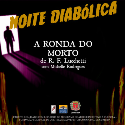 A RONDA DO MORTO - NOITE DIABÓLICA A RONDA DO MORTO - NOITE DIABÓLICA