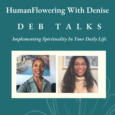 Humanflowering with Denise  episode artwork