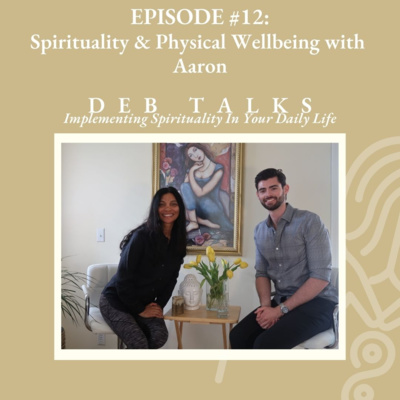 Spirituality and physical wellbeing with Aaron episode artwork