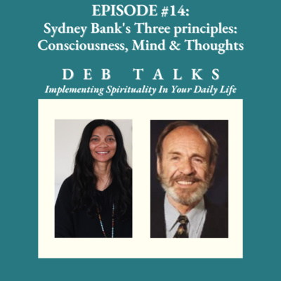 Sydney Bank's Three principles: Consciousness, Mind & Thoughts. episode artwork