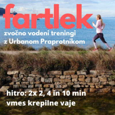 Fartlek za lahkotneže in težavneže 