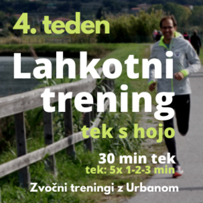 Lahkotni trening 4. teden