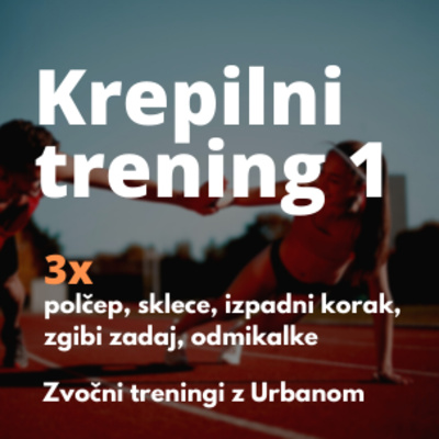 Krepilni trening 1