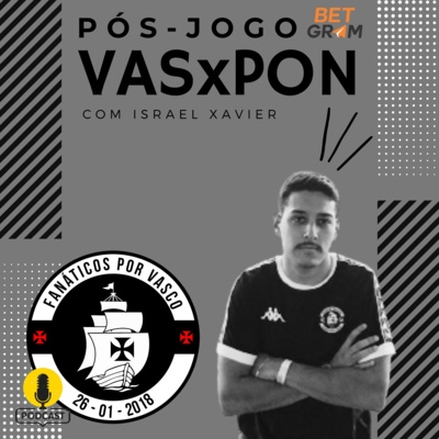 #03 - Navegando em novos mares? Caravela Vascaína segue sua nova rota rumo a Série A.